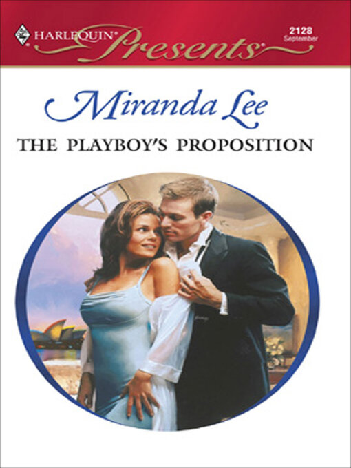 Title details for The Playboy's Proposition by Miranda Lee - Available